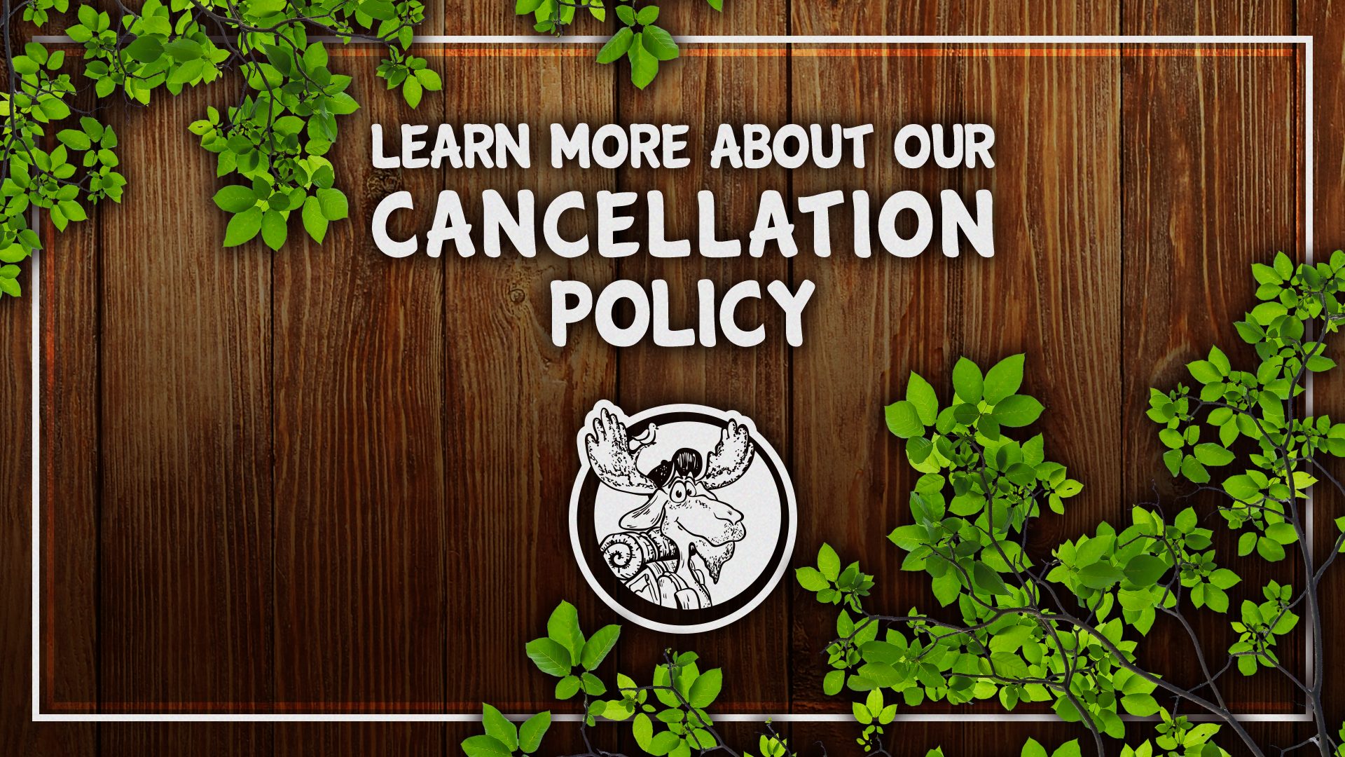 Cancellation Policy Papoose Pond Campground and Cabins