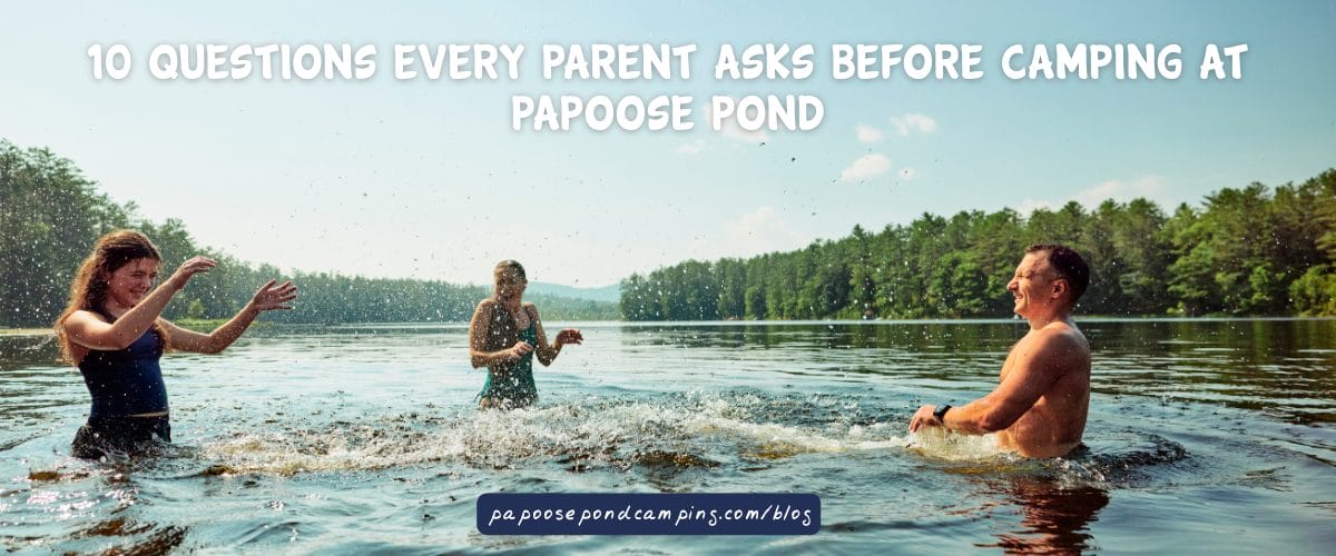 Papoose Pond camping FAQs