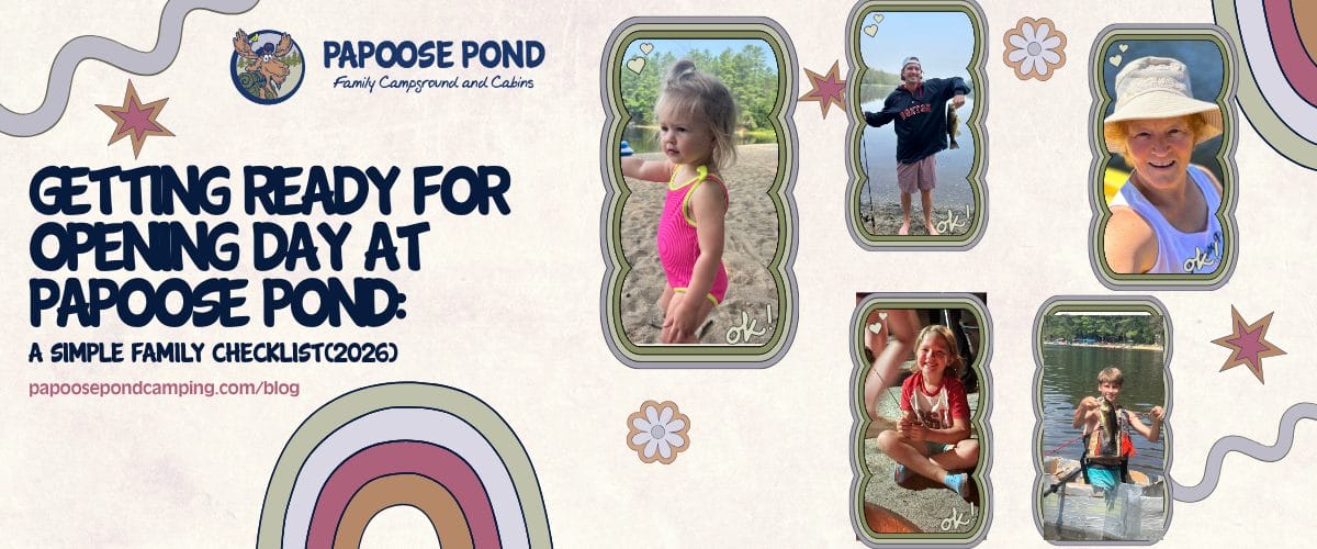 Papoose Pond opening day camping